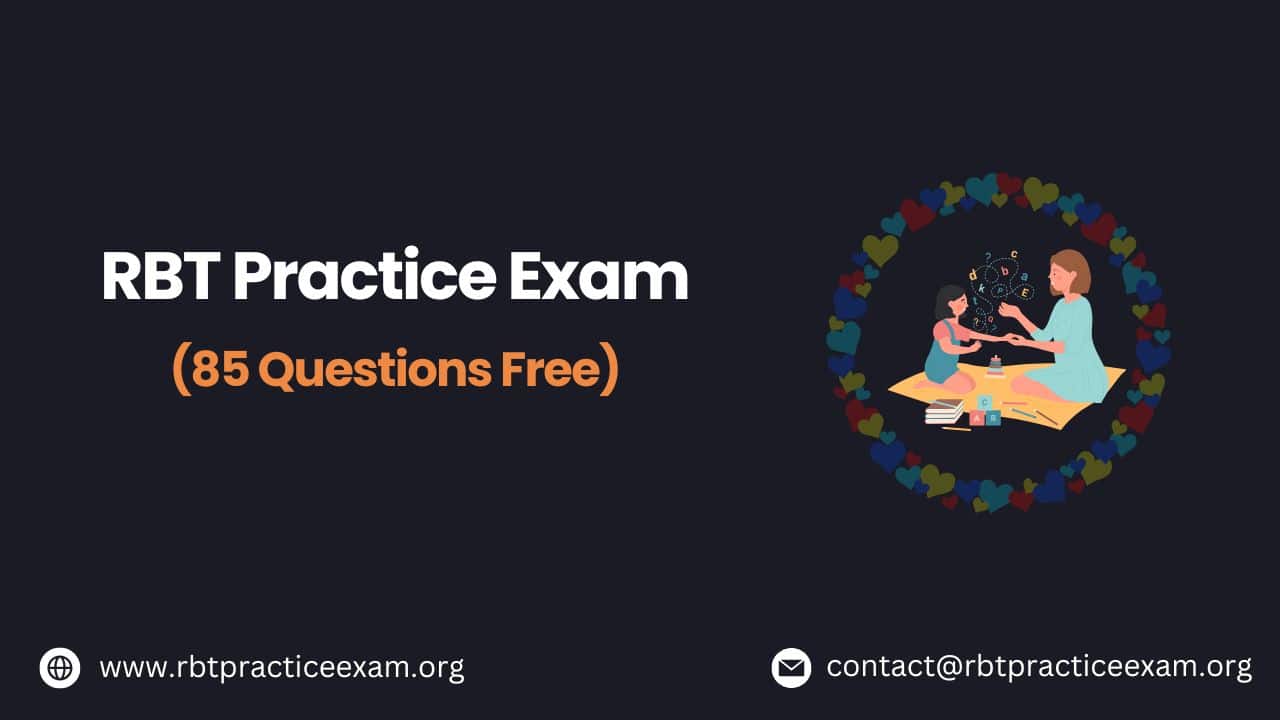 RBT Practice Exam: 85 Questions Free (Updated 2025)